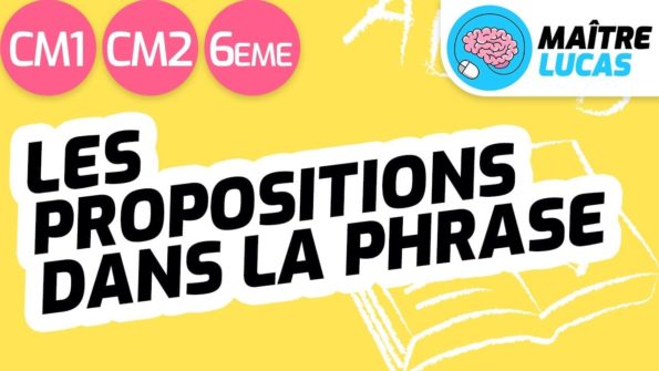Leçon les propositions dans la phrase CM1 CM2