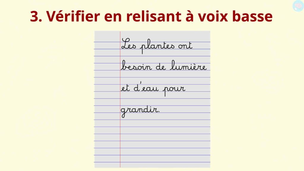 Vérifier en relisant à voix basse