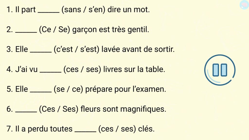 Exercices distinguer sans s'en ce se ces ses c'est s'est CM1 CM2