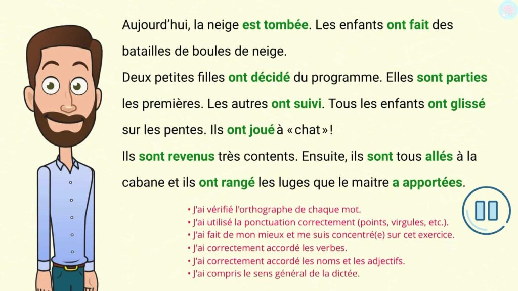 Dictée sur l'accord du participe passé être et avoir CM1 CM2