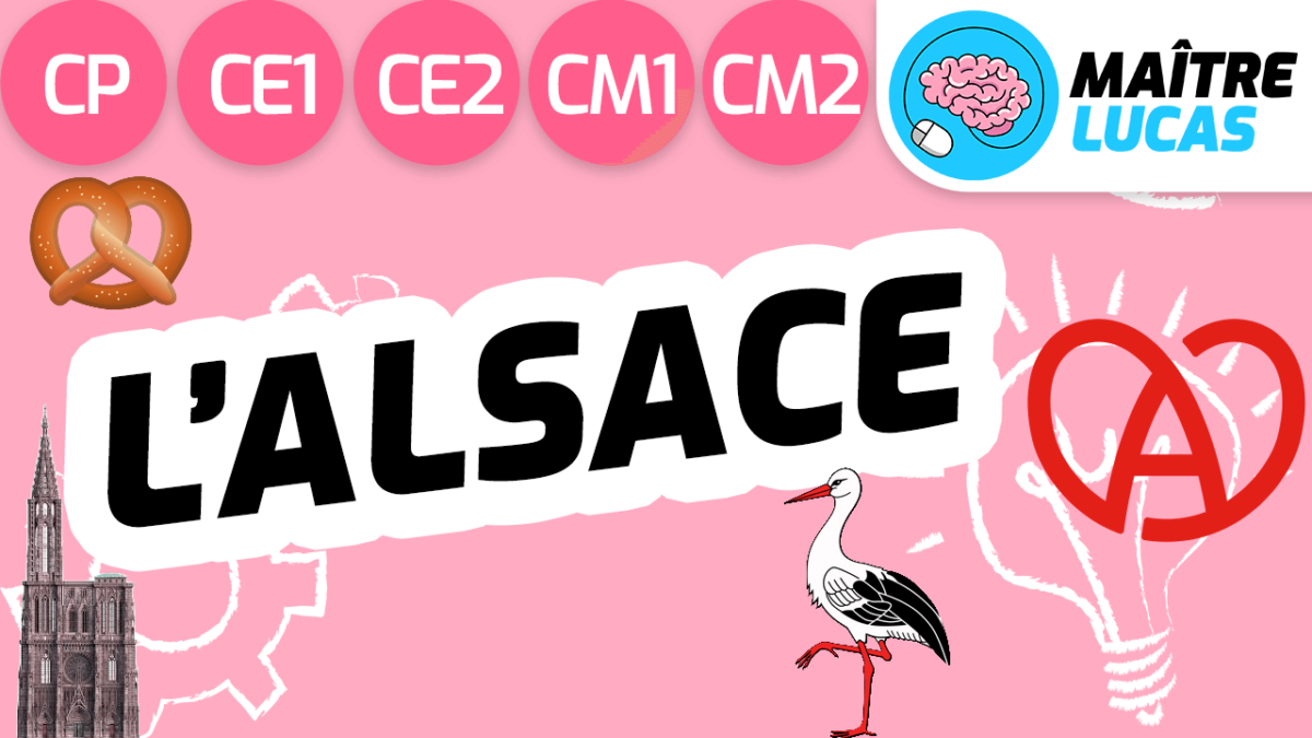 Leçon Alsace c'est quoi ? CP CE1 CE2 CM1 CM2