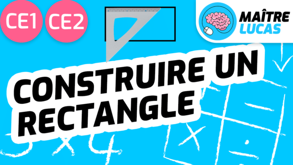 Leçon construire un rectangle CE1 CE2