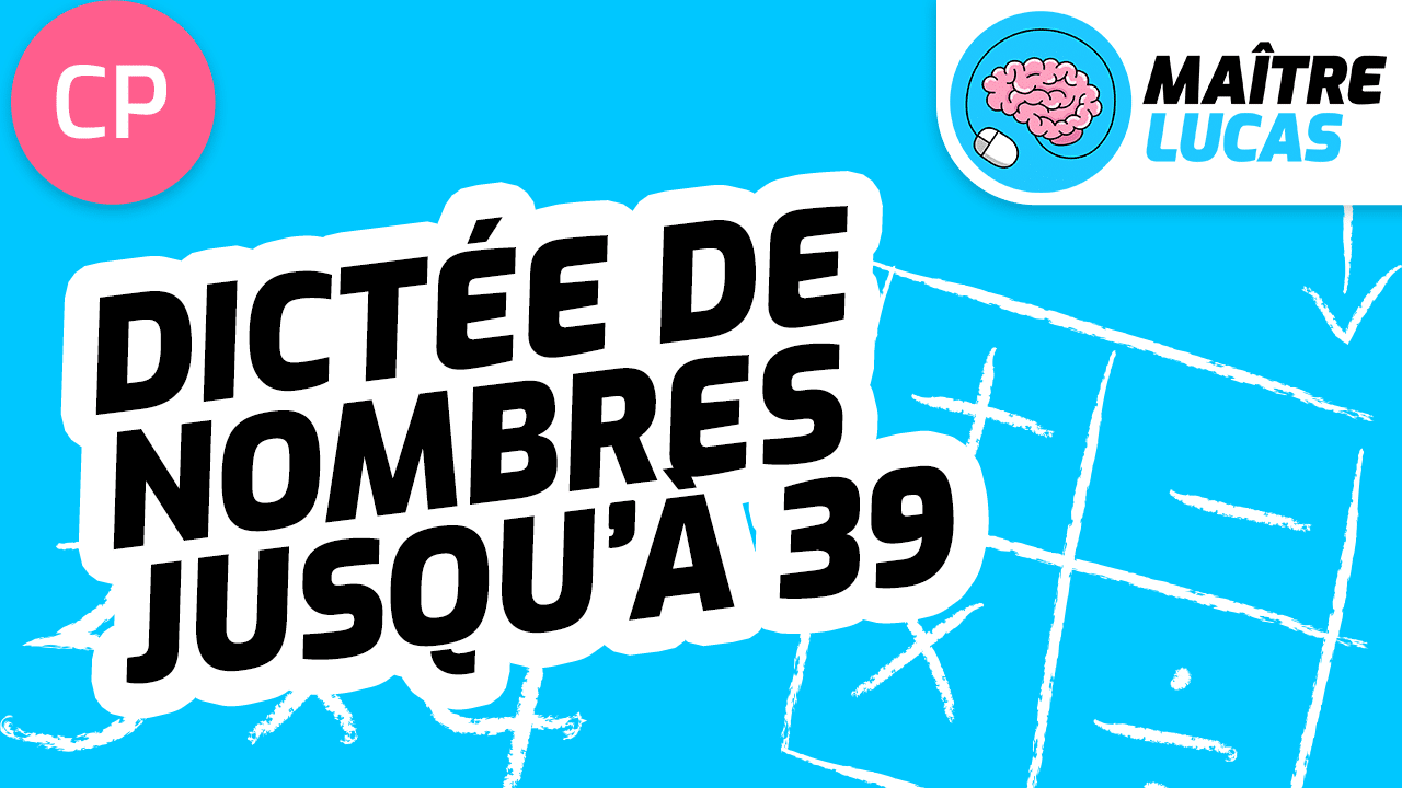 Leçon dictée de nombres 39 CP