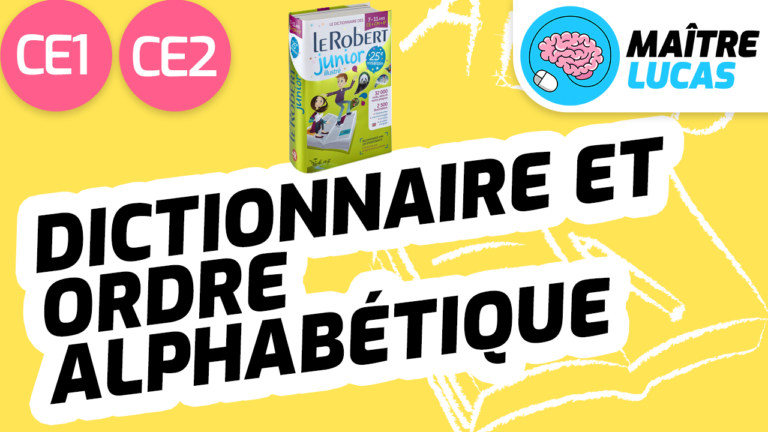 Le Dictionnaire, Comment L'utiliser ? Pour CE1 CE2 - Maître Lucas