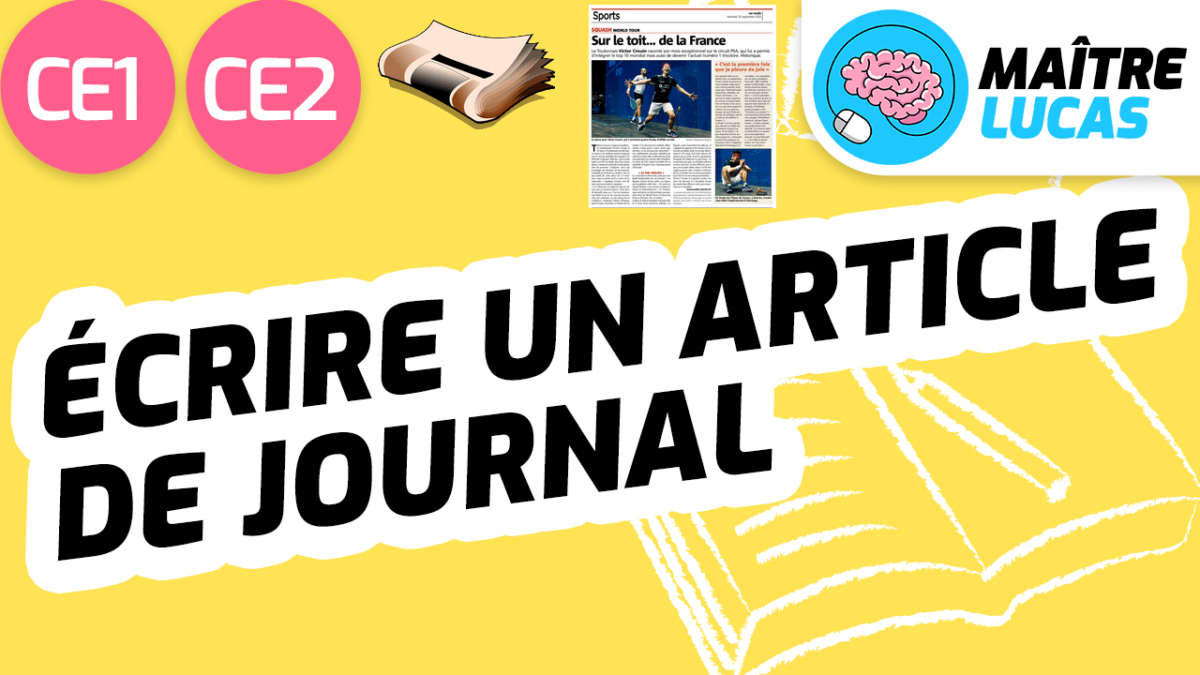 Leçon écrire un article de journal CE1 CE2