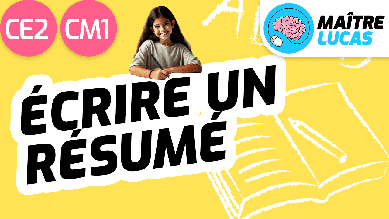 Leçon écrire un résumé CE2 CM1