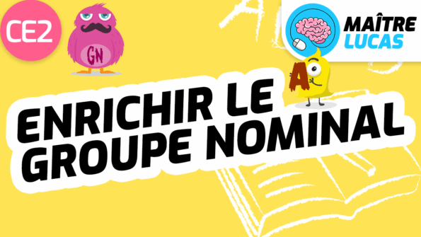 Leçon enrichir le groupe nominal CE2