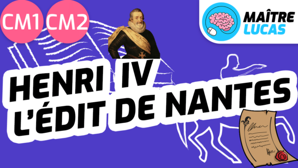 Leçon henri IV l'édit de nantes CM1 CM2