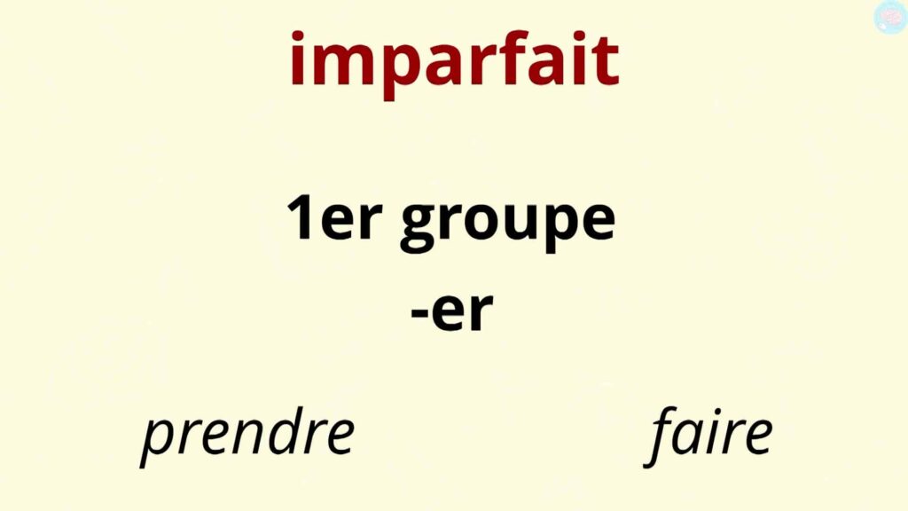 Imparfait premier groupe