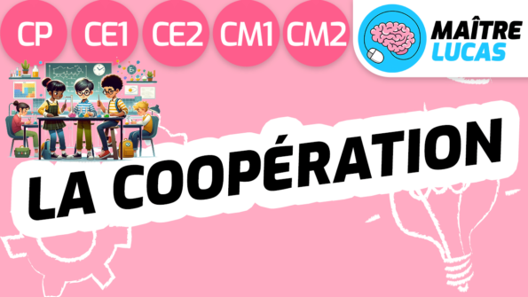 Leçon la coopération CP CE1 CE2 CM1 CM2
