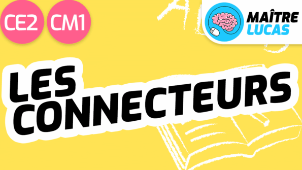 Leçon Les connecteurs CE2 CM1