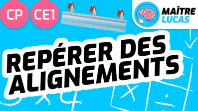 leçon repérer des alignements cp ce1 cycle 2