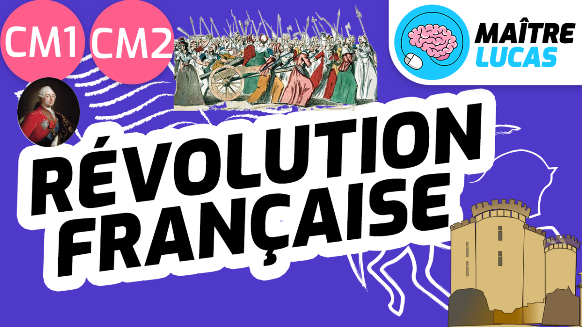Leçon la révolution française CM1 CM2