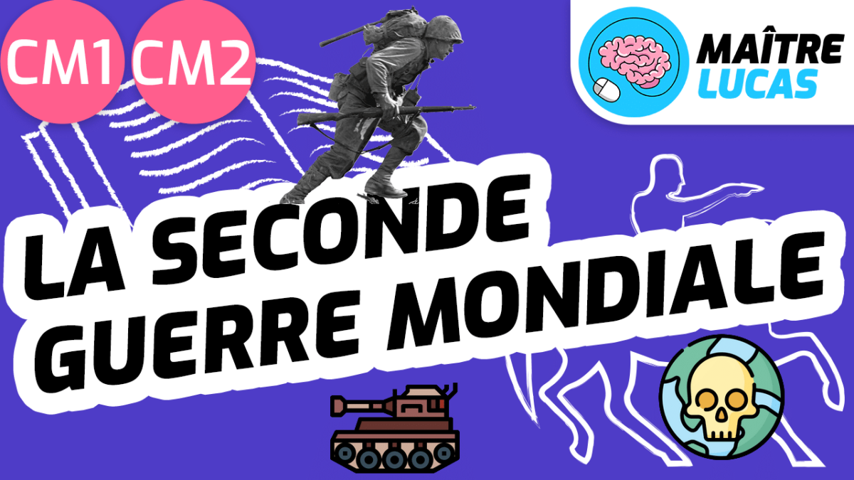 Leçon seconde guerre mondiale CM1 CM2 Histoire