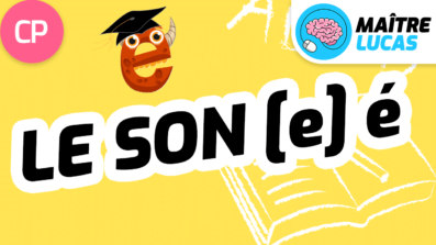 Leçon le son é [e] CP