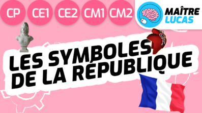 leçon les symboles de la République cp ce1 ce2 cm1 cm2