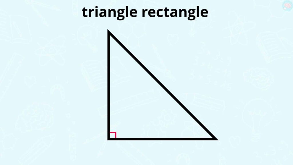 C'est quoi un triangle rectangle ?